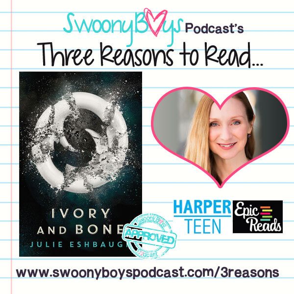 3 Reasons to Read Ivory and Bone by Julie Eshbaugh