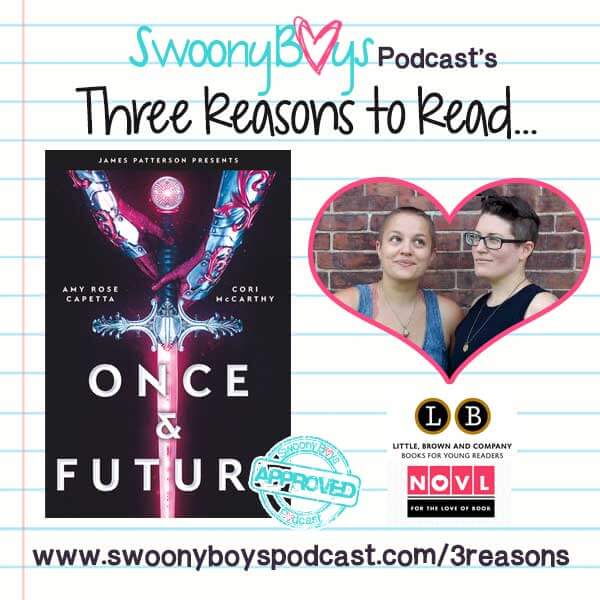 Once and Future by Amy Rose Capetta and Cori McCarthy