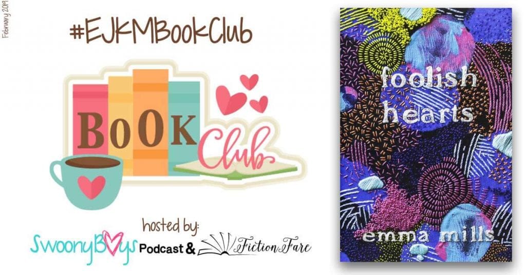 Foolish Hearts Emma Mills Book Club